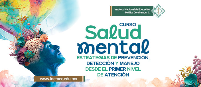 SALUD MENTAL: estrategias de prevención, detección y manejo desde el primer nivel de atención